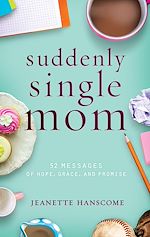 Télécharger le livre :  Suddenly Single Mom