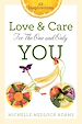 Télécharger le livre :  Love and Care for the One and Only You