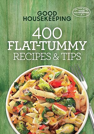 Téléchargez le livre :  Good Housekeeping 400 Flat-Tummy Recipes & Tips