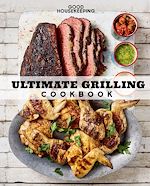 Télécharger le livre :  Good Housekeeping Ultimate Grilling Cookbook