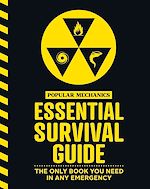 Télécharger le livre :  The Popular Mechanics Essential Survival Guide