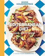 Télécharger le livre :  Good Housekeeping Mediterranean Diet