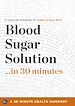 Télécharger le livre :  Summary: Blood Sugar Solution ...in 30 Minutes - A Concise Summary of Mark Hyman MD's Bestselling Book
