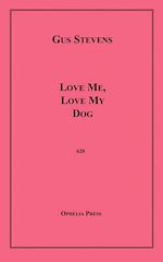 Download this eBook Love Me, Love My Dog