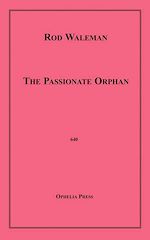 Download this eBook The Passionate Orphan