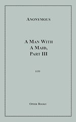 Download this eBook A Man With a Maid, Part III