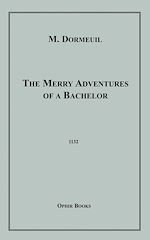 Download this eBook The Merry Adventures of a Bachelor