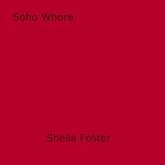 Télécharger le livre :  Soho Whore