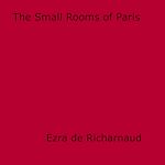 Download this eBook The Small Rooms of Paris