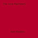 Download this eBook The Love Machinery