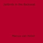 Download this eBook Jailbirds in the Backseat