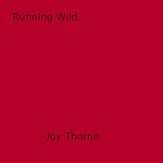Download this eBook Running Wild