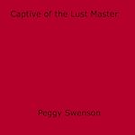 Download this eBook Captive of the Lust Master