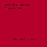 Download this eBook Diary of a Parisian Chambermaid