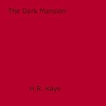 Download this eBook The Dark Mansion