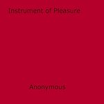 Download this eBook Instrument of Pleasure
