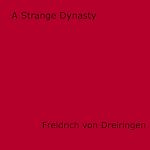 Download this eBook A Strange Dynasty