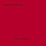 Download this eBook Secretarial Sex
