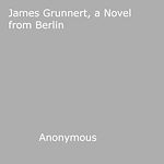 Download this eBook James Grunnert