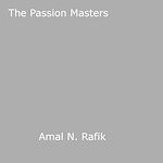 Download this eBook The Passion Masters