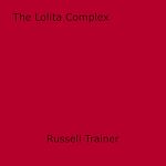 Download this eBook The Lolita Complex
