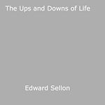 Download this eBook The Ups and Downs of Life