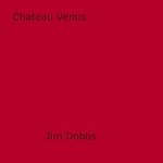 Download this eBook Chateau Venus