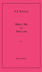 Download this eBook Dirty Me in Ireland