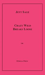 Télécharger le livre :  Crazy Wild Breaks Loose