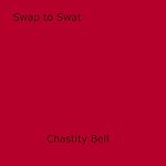 Download this eBook Swap to Swat