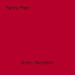 Download this eBook Panty Man