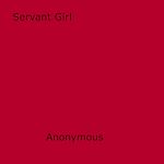 Download this eBook Servant Girl