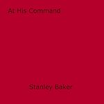 Download this eBook At His Command