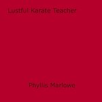 Download this eBook Lustful Karate Teacher