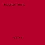 Download this eBook Suburban Souls