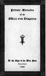 Download this eBook Private Memoirs of an Officer of the Dragoons