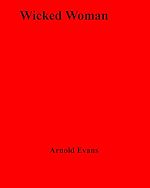 Download this eBook Wicked Woman