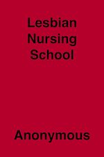 Download this eBook Lesbian Nursing School