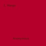 Download this eBook I, Margo