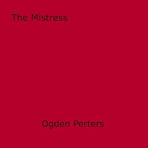 Téléchargez le livre :  The Mistress