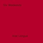 Download this eBook Six Weekends