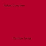 Download this eBook Naked Junction