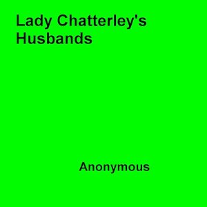 Téléchargez le livre :  Lady Chatterley's Husbands