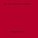 Download this eBook The Girl With the Action