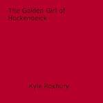 Download this eBook The Golden Girl of Hockenbeick