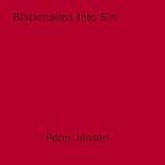 Download this eBook Blackmailed Into Sin