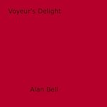 Download this eBook Voyeur's Delight