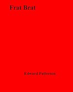 Télécharger le livre :  Frat Brat