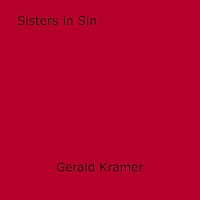 Téléchargez le livre :  Sisters in Sin