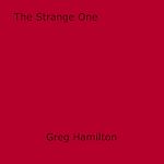 Download this eBook The Strange One